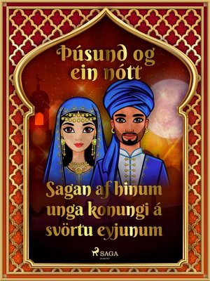 cover image of Sagan af hinum unga konungi á svörtu eyjunum (Þúsund og ein nótt 28)